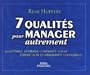 7 QUALIT�S POUR MANAGER AUTREMENT