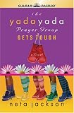 The Yada Yada Prayer Group Gets Tough 