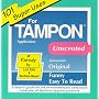 101 Super Uses for Tampon Applicators : A Helpful Guide for the Environmentally Conscious Consumer of Feminine Hygiene Products