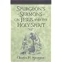 Spurgeon's Sermons on Jesus And the Holy Spirit