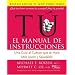 Tu: El Manual de Instrucciones: Una Gu�a al Cuerpo Que Te Har� M�s Joven y Saludable (Spanish Edition)
