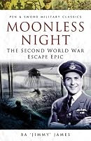 MOONLESS NIGHT (Pen & Sword Military Classics)