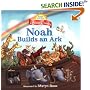 Noah Builds an Ark (Jump at the Sun Bible Classics)