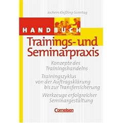 Handbücher Unternehmenspraxis: Handbuch Trainings- und Seminarpraxis (Gebundene Ausgabe)