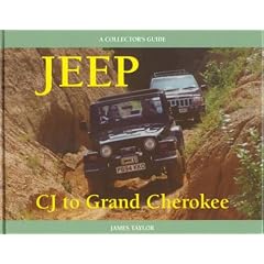 Jeep: CJ to Grand Cherokee (Collector's Guides)