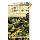 Square Foot Gardening: A New Way to Garden in Less Space with Less Work by Mel Bartholomew