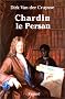 Chardin le persan