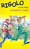 Rigolo num�ro 30 : Welcome les dingues
