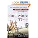 Find More Time: How to Get Things Done at Home, Organize Your Life, and Feel Great About It