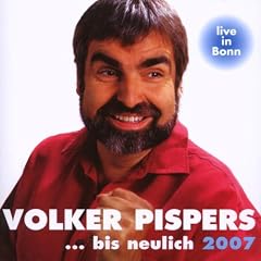 ... Bis Neulich 2007