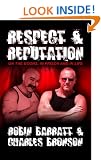 Respect and Reputation: On the Doors, in Prison and in Life