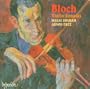 Bloch: Violin Sonatas