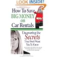 How to Save Big Money on Car Rentals: Uncovering the Secrets They Don't Want You to Know'