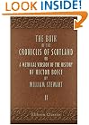 The Buik of the Croniclis of Scotland: Or, a Metrical Version of the History of Hector Boece by William Stewart. Volume 2