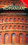 Colloquial Romanian: A Complete Language Course (Colloquial Series)