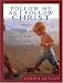 : Follow Me As I Follow Christ: A Guide for Teaching Children in a Church Setting
