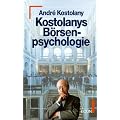 Kostolanys B�rsenpsychologie.