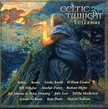 Revue Various Artists  / Celtic Twilight, Vol. 3: Lullabies
