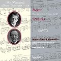 Reger/Strauss,Romantic Piano concertos