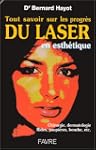 Tout savoir sur les progr�s du laser...