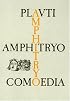 Amphitryo: Plautus Amphitryo Comoedia