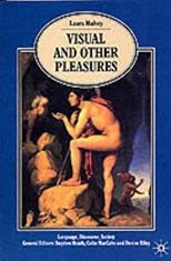 Visual and Other Pleasures (Language, Discourse, Society)