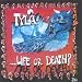 Life Or Death Life Or Death
