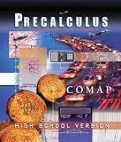 Precalculus: Modeling Our World (High School Version) (Comap, the Consortium for Mathematics and Its Applications)