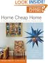 Budget Living Home Cheap Home: A Room-by-Room Guide to Great Decorating
