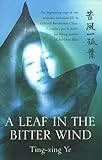 A leaf in the bitter wind