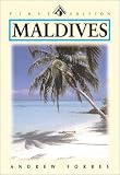 Maldives: Kingdom of a Thousand Isles, First Edition (Odyssey Illustrated Guide) Andrew Forbes, Kevin Bishop