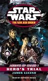 Agents of Chaos I: Hero's Trial (Star Wars: The New Jedi Order, Book 4)