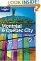 Montreal and Quebec City: City Guide (Lonely Planet City Guide)