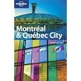 Montreal and Quebec City (City Guide) by Eilís Quinn