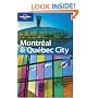 Montreal and Quebec City (Lonely Planet City Guide)