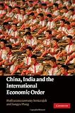 China, India, and the international economic order