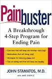 Painbuster: A Breakthrough 4-Step Program for Ending Chronic Pain John Stamatos, Jane O'Boyle