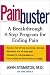Painbuster: A Breakthrough 4-Step Program for Ending Chronic Pain