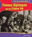 Florence Nightingale and the Crimean War (How Do We Know About?)