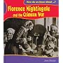 Florence Nightingale and the Crimean War (How Do We Know About?)