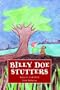 Billy Doe Stutters