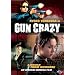 Gun Crazy - A Woman From Nowhere [DVD]