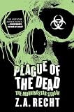 Plague of the Dead: The Morningstar Saga
