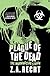 Plague of the Dead: The Morningstar Saga