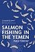 Salmon Fishing in the Yemen