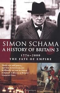 Fate of Empire; 1776-2000 v.3 (Vol 3) - Simon Schama