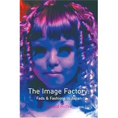 The Image Factory: Fads and Fashions in Japan