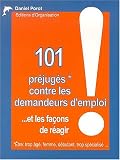 101 Préjugés contre les demandeurs d'emploi