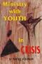Ministry With Youth in Crisis