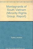 The Montagnards of South Vietnam